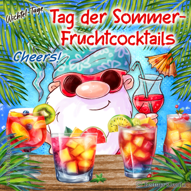 Wichtel-Tage: Tag der Sommerfrucht-Cocktails