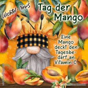 Wichtel-News: Tag der Mango