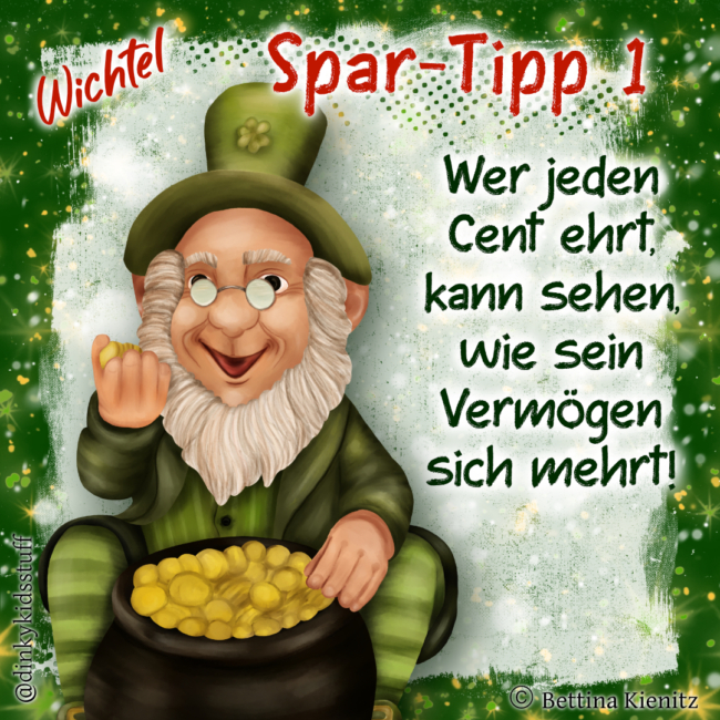 Wichtel-Spar-Tipp 1