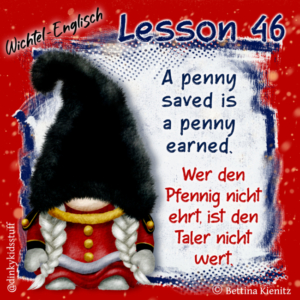 Wichtel-Englisch: Lesson 46