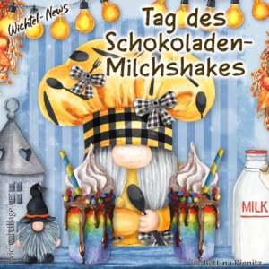 Wichtel-News: Tag des Schokoladen-Milchshakes