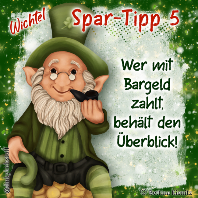 Wichtel-Spar-Tipp 5