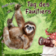 Wichtel-News: Internationaler Tag des Faultiers