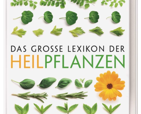 Das große Lexikon der Heilpflanzen