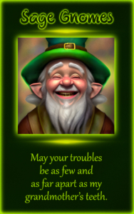 Irish Blessing: May your troubles be as few