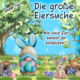 Wichtel-Fun: Die große Eiersuche