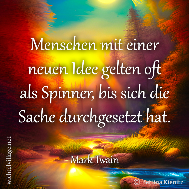 Mark Twain: Menschen mit einer neues Idee