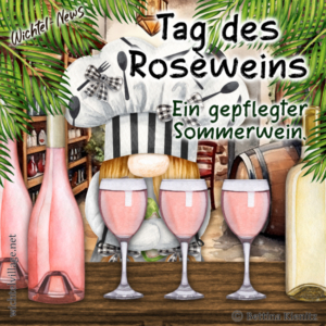 Wichtel-News: Tag des Roséweins