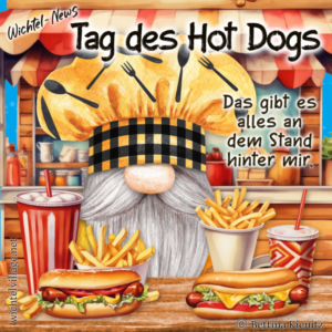 Wichtel-News: Tag des Hot Dogs