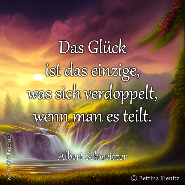 Das Glück ist das einzige