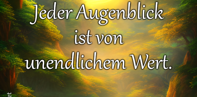 Jeder Augenblick