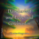 Dankbarkeit und Liebe