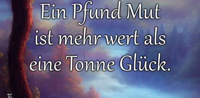 Ein Pfund Mut