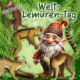 Wichtel-News: Welt-Lemuren-Tag