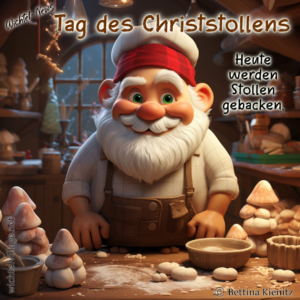 Wichtel-News: Tag des Christstollens