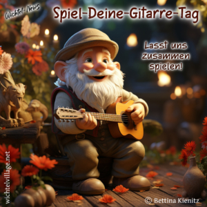 Wichtel-News: Spiel-Deine-Gitarre-Tag