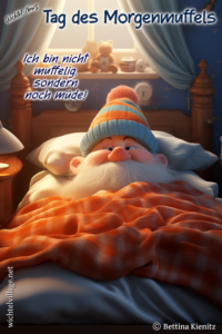 Wichtel-News - Tag des Morgenmuffels