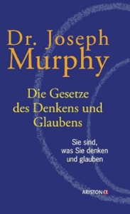 Die Gesetze des Denkens und Glaubens