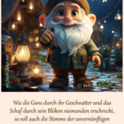 Wie die Gans durch ihr Geschnatter