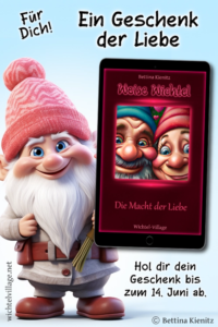 Wichtel News - Ein Geschenk der Liebe