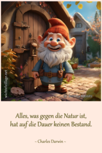 Alles, was gegen die Natur ist