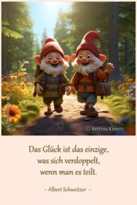 Das Glück ist das einzige, was sich verdoppelt