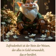 Zufriedenheit ist der Stein der Weisen