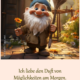 Ich liebe den Duft von Möglichkeiten