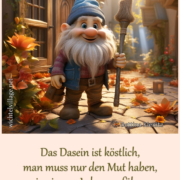 Das Dasein ist köstlich