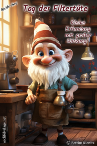 Wichtel-News - Tag der Filtertüte