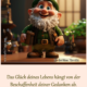 Das Glück deines Lebens