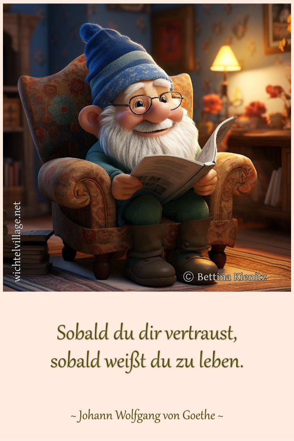 Sobald du dir vertraust