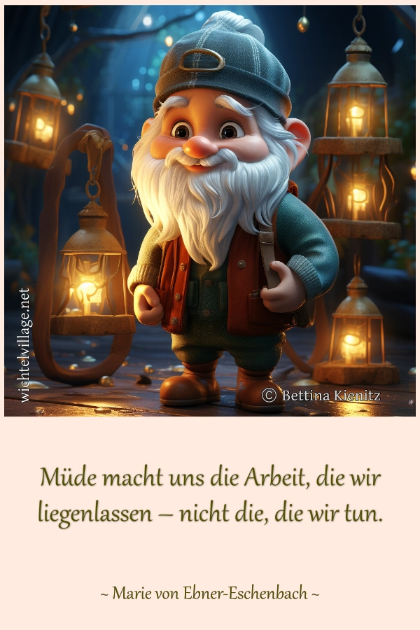 Müde macht uns die Arbeit