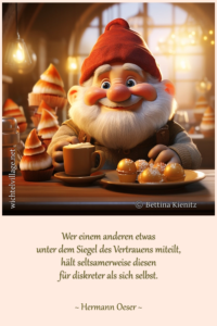 Wer einem anderen etwas unter dem Siegel des Vertrauens