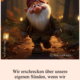 Wir erschrecken