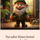 Das wahre Wissen