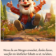 Wenn du am Morgen erwachst
