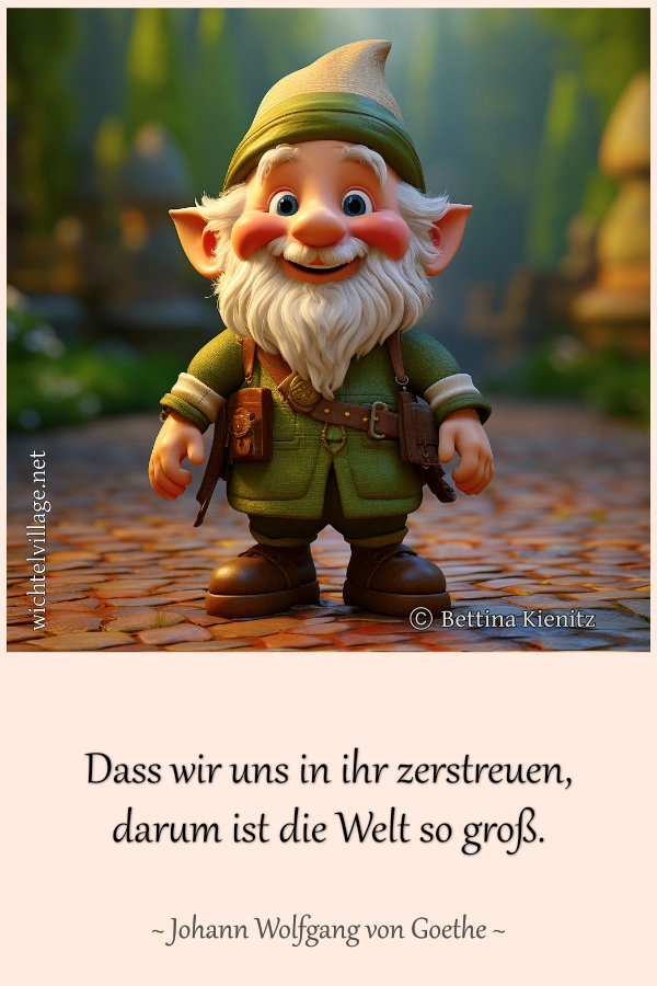 Dass wir uns in ihr zerstreuen