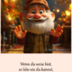 Wenn du weise bist