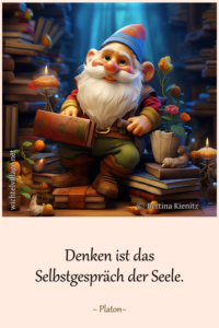Denken ist das Selbstgespräch