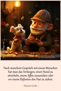 Nach manchem Gespräch mit einem Menschen