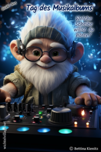 Wichtel-News - Tag des Musikalbums