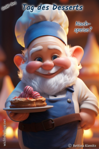 Wichtel-News - Tag des Desserts