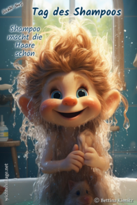Wichtel-News - Tag des Shampoos