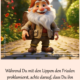 Während du mit den Lippen