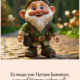 Es muss von Herzen kommen