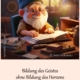 Bildung des Geistes