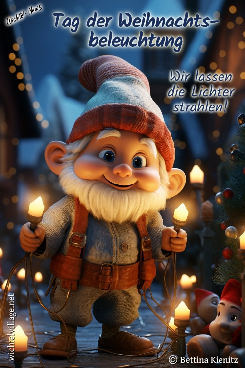 Wichtel-News - Tag der Weihnachtsbeleuchtung