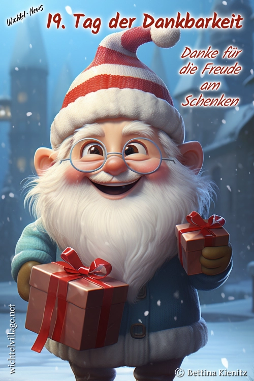 Wichtel-News - 19. Tag der Dankbarkeit