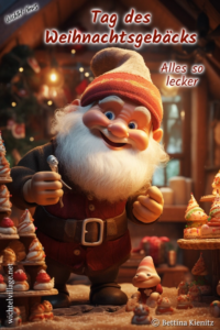 Wichtel-News - Tag des Weihnachtsgebäcks